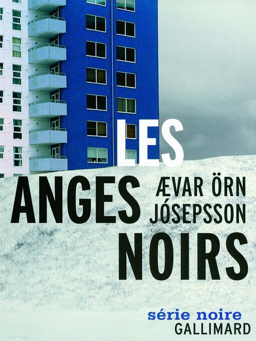 Title details for Les anges noirs by Ævar Örn Jósepsson - Available